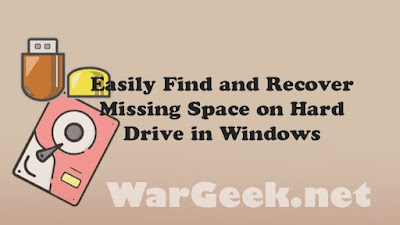 Find and Recover Missing Space on Hard Drive in Windows