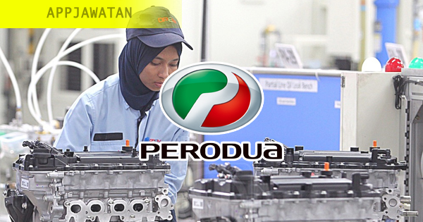 Jawatan Kosong di Perusahaan Otomobil Kedua Sendirian Berhad (PERODUA)