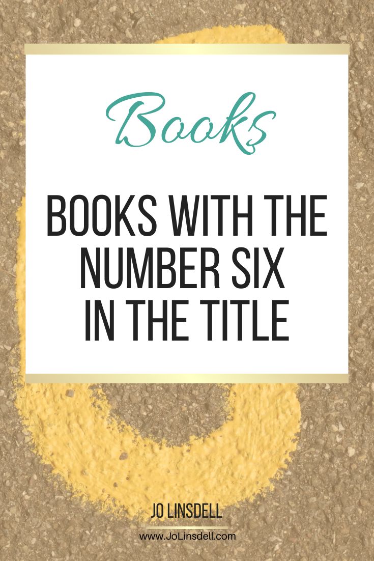 Books with the Number Six in the Title