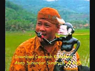 Download Ceramah Ki Dalang Asep Sunandar Sunarya Full Mp3