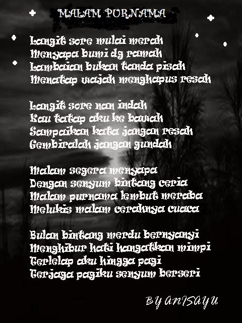  PUISI  CINTA BY ANISAYU MALAM  PURNAMA