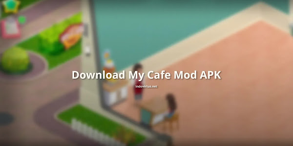 Download My Cafe Mod APK Unlimited Coin dan Diamond