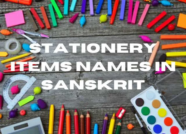 Stationery items names in Sanskrit