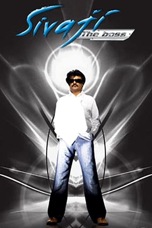 [HD] Sivaji: The Boss 2007 Film Complet En Anglais