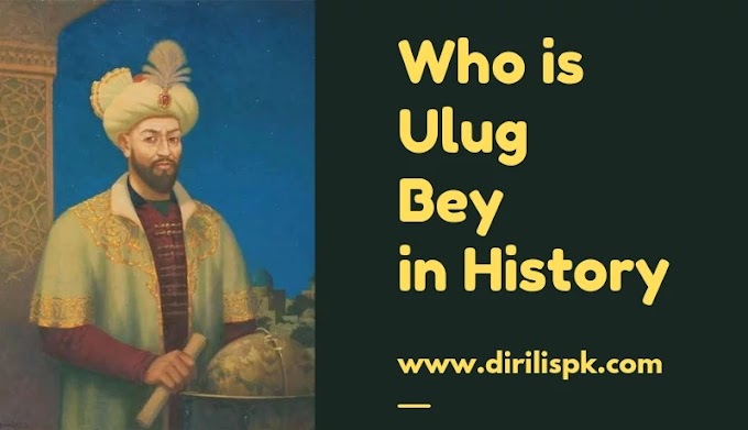 Who is Ulug Bey | Extra History of Ulug Bey in English