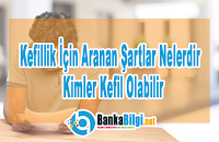 Kefillik İçin Aranan Şartlar