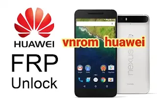 تخطي حساب جوجل هواوي vnrom huawei