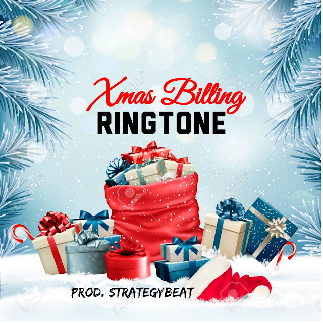 RINGTONE: Xmas Billing Ringtone (Prod. StrategyBeat)