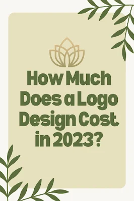 How Much Does a Logo Design Cost in 2023?