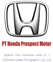 Lowongan Kerja PT Honda Prospect Motor