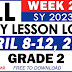 GRADE 2 DAILY LESSON LOGS (WEEK 2: Q4) APRIL 8-12, 2024