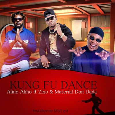 Alino Alino Ft. Ziqo & Material Don Dada - Kung Fu Dance [Exclusivo 2019] (DOWNLOAD MP3)