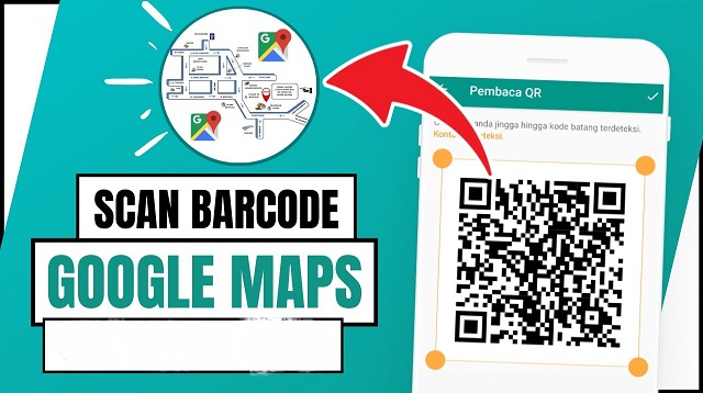 Cara Scan Barcode Maps