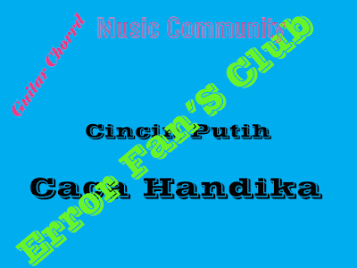 Chord Gitar Cincin Putih | Caca Handika