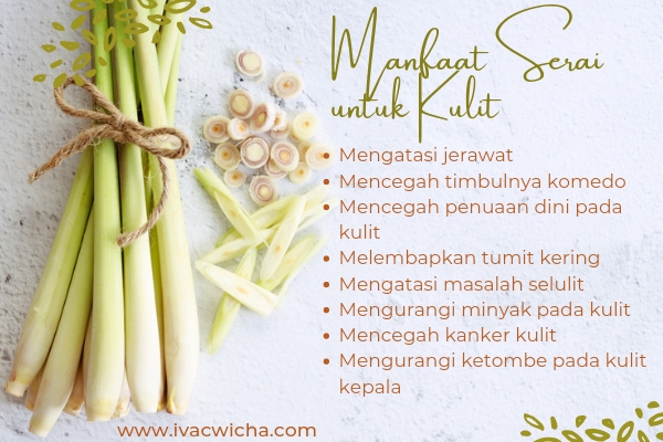 Manfaat serai untuk kesehatan kulit