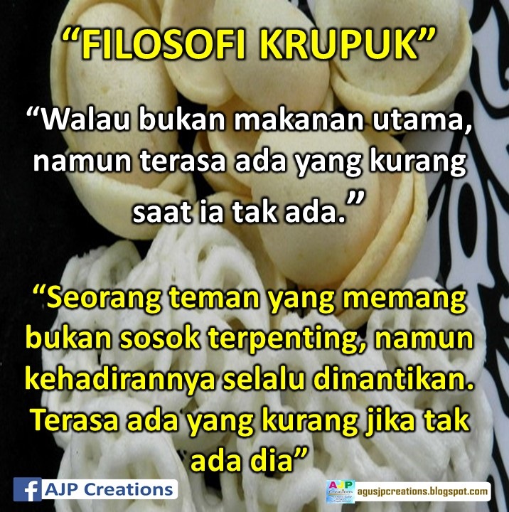  Kata Kata Bijak Filosofi Krupuk AJP Creations