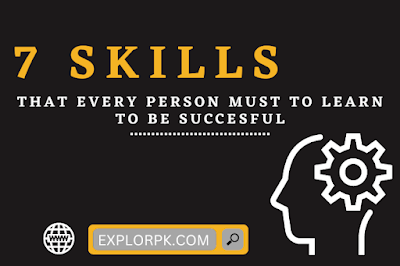 7 skills every human must learn for a successful life