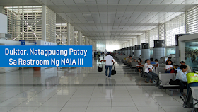 A man was found “unresponsive” and declared dead inside a restroom cubicle at the Ninoy Aquino International Airpor (NAIA) Terminal 3 last Sunday.    The Manila International Airport Authority (MIAA) reported that a janitor saw the man enter the restroom and alerted the authorities when the man didn’t come out.    The man was initially identified as Richard Alexander Parenas, who apparently went to the restroom past 6 a.m.    In a statement, MIAA’s medical team said Parenas was found on a toilet seat, “unresponsive to any form of verbal or physical stimulation, with dilated pupils and was without a pulse, spontaneous breathing or heartbeat.”      Ads    A man was found “unresponsive” and declared dead inside a restroom cubicle at the Ninoy Aquino International Airpor (NAIA) Terminal 3, Sunday.  The Manila International Airport Authority (MIAA) reported that a janitor saw the man enter the restroom and alerted the authorities when the man didn’t come out.  MIAA identified the man as Richard Alexander Parenas, who apparently went to the restroom past 6:15in the morning.  In a statement, MIAA’s medical team said Parenas was found on a toilet seat, “unresponsive to any form of verbal or physical stimulation, with dilated pupils and was without a pulse, spontaneous breathing or heartbeat.”   Ads   Isang doktor, natagpuang patay sa loob ng CR sa NAIA Terminal 3. |via @cabrerajulee731  — DZBB Super Radyo (@dzbb) May 19, 2019  Sponsored Links      Parenas died of cardio-respiratory arrest with unknown cause, it was later gathered. His body was claimed by Veronica Funeral Homes.  It was later found that Parenas, who had checked in at 5:26 a.m. for a Davao-bound flight, was a doctor in the profession and worked as a Legal Officer III in Viga District Hospital in Catanduanes.