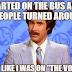 farted on the bus and 4 people turned around. Felt like I was on "the voice"