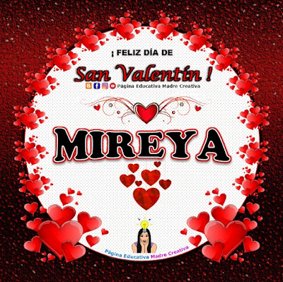 Feliz Día de San Valentín - Nombre Mireya