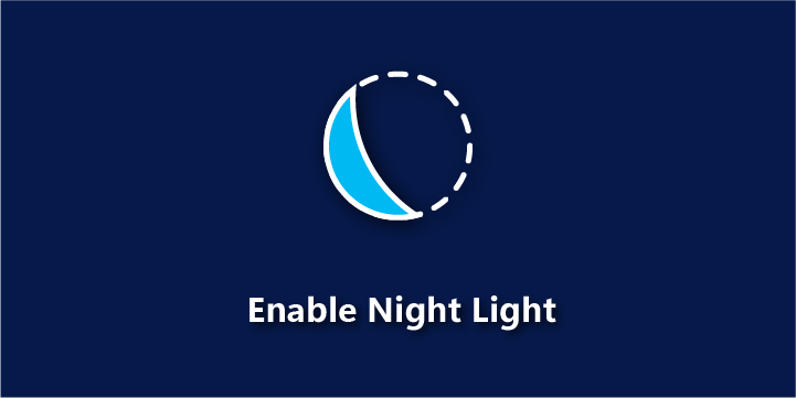 Learn how to turn on the Night Light feature on Windows 11