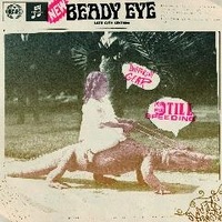 Beady Eye - Different Gear, Still Speeding (2011)