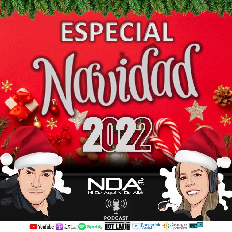 ESPECIAL DE #NAVIDAD 2022 | #NIDEAQUINIDEALLAPODCAST: EP19