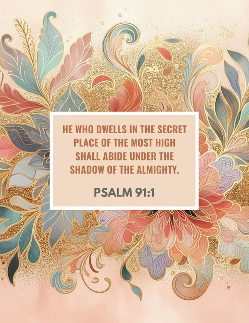 Digital Wall Decor Print Psalm 91 Prayer For Bedroom | Free Aesthetic Luxury Paisley Floral Abstract Foil Blush Pink Pastel Modern Elegant Image Design