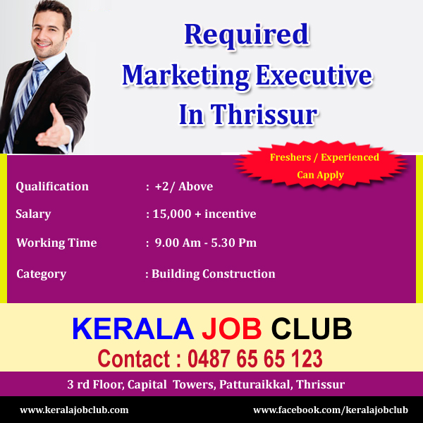 MARKETING EXECUTIVE VACANCY IN THRISSUR