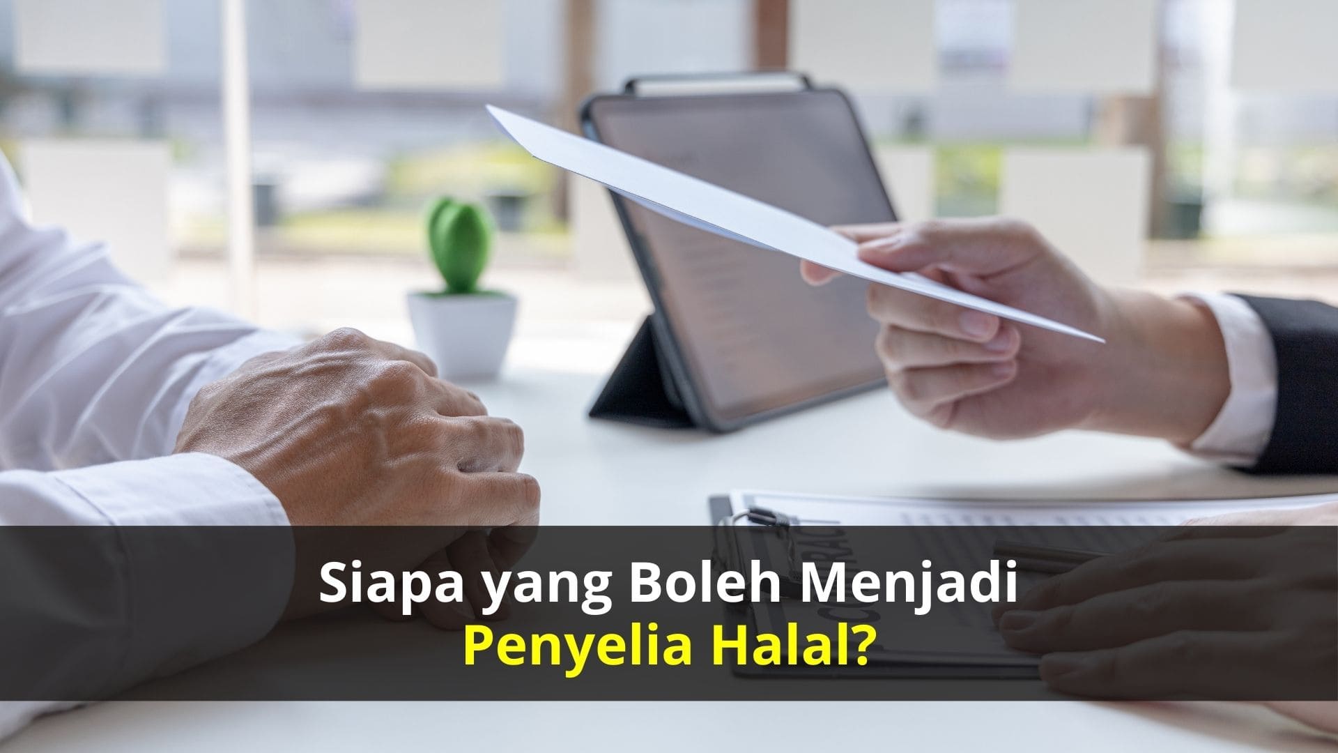 Siapa yang Boleh Menjadi Penyelia Halal?