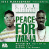 L.O.L Ft JayDreamz – Peace For Naija | @official_l.o.l @official_jaydreamz