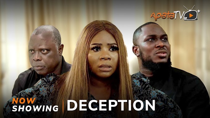 Deception (Yoruba Movie)