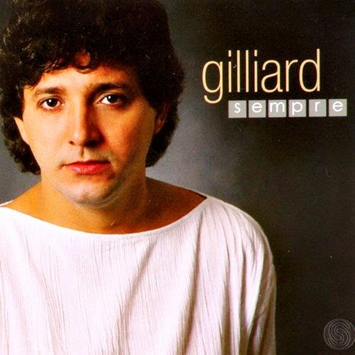 Gilliard - (2008) Sempre
