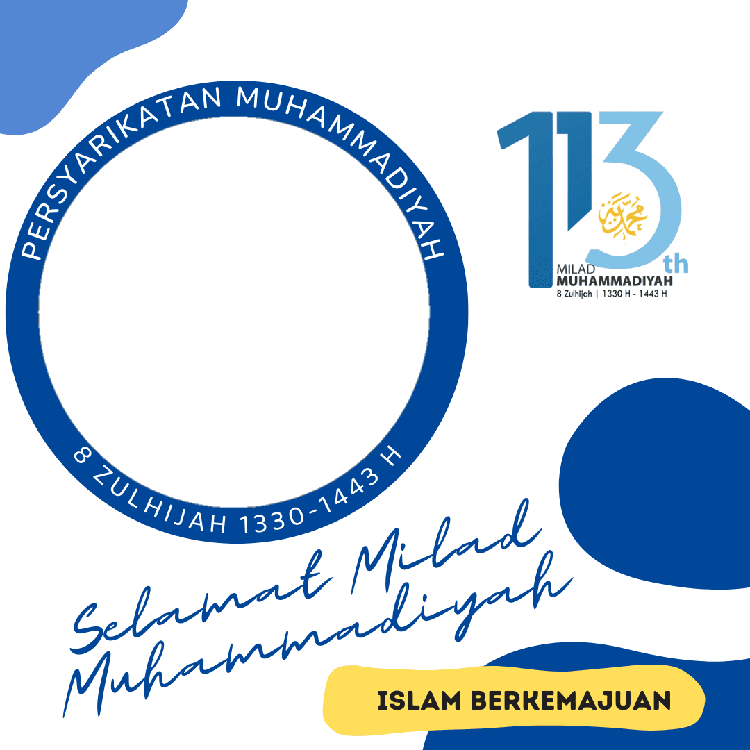 Twibbon Frame Milad Muhammadiyah 113 Tahun 2022