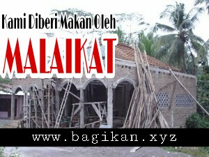 Kisah Nyata, Kami Diberi Makan Oleh Malaikat Allah