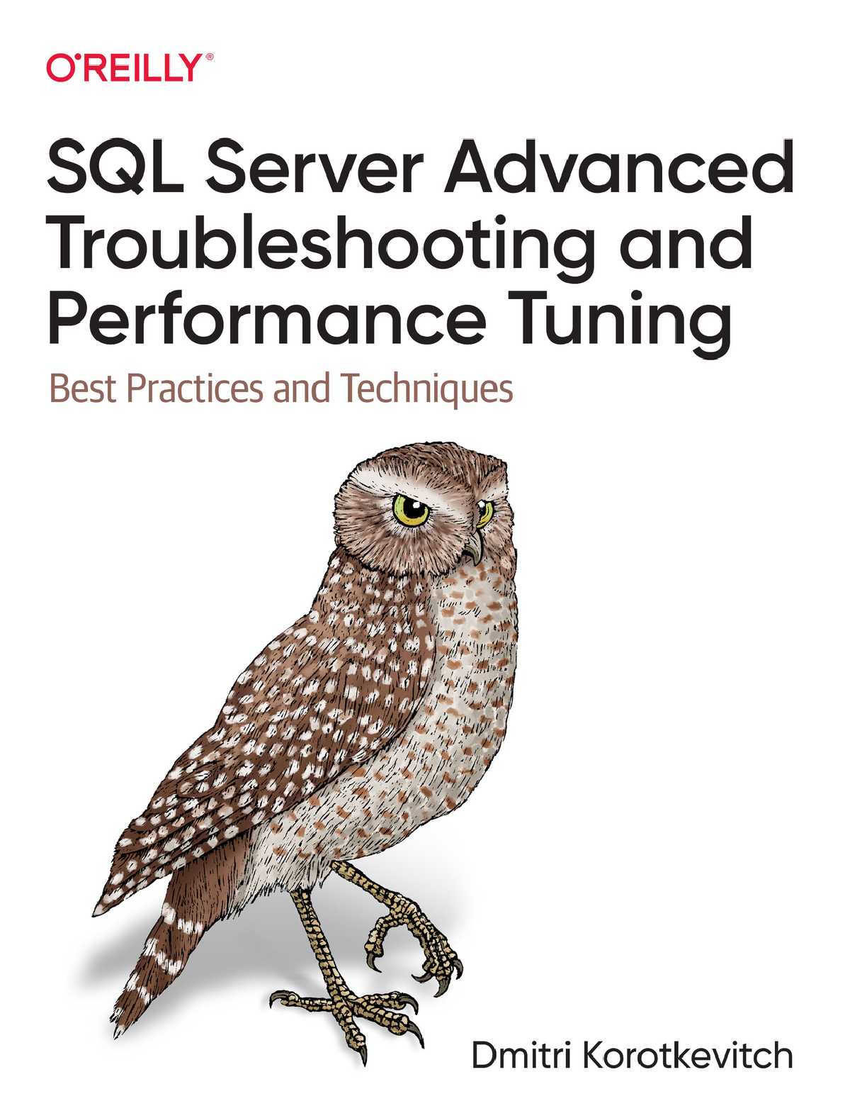 SQL Server Advanced Troubleshooting and Performance Tuning: Best Practices and Techniques PDF