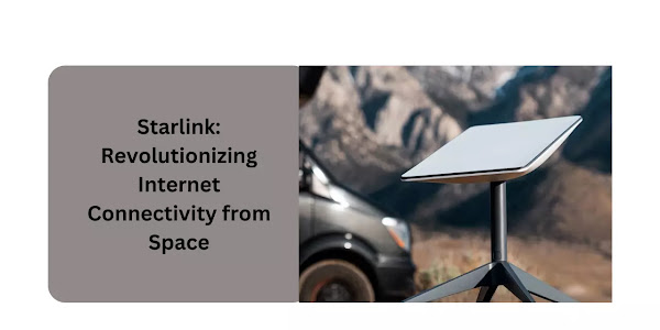 Starlink: Revolutionizing Internet Connectivity from Space