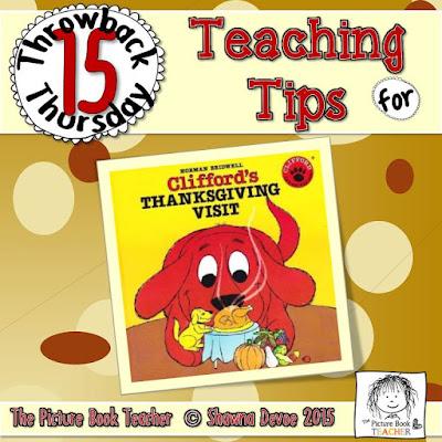 Clifford's Thanksgiving Visit by Norman Bridwell TBT - Teaching Tips.