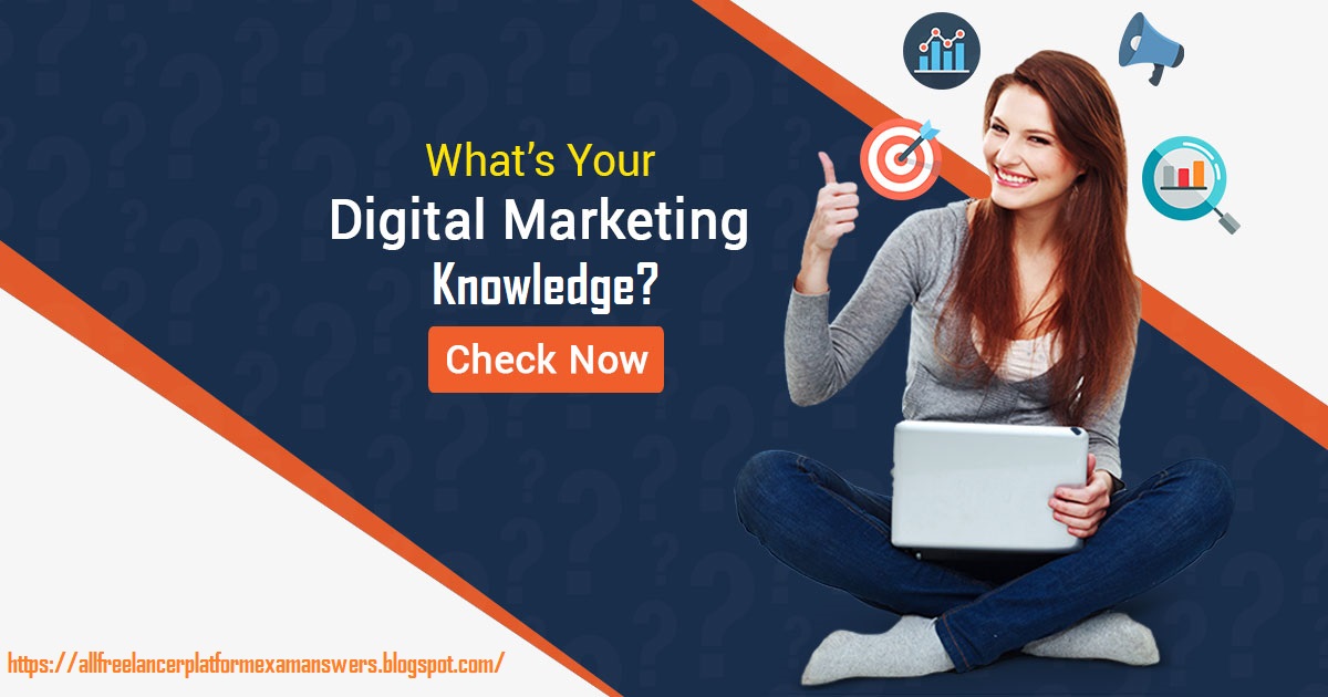 Test Your Digital Marketing Knowledge