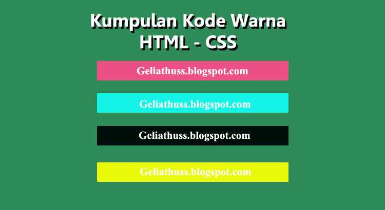 Kumpulan Kode  Warna  HTML Lengkap Full Color Seputar 