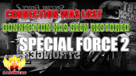 Connection Was Lost & Connection Has Been Restored ★ Special Force 2 Philippines