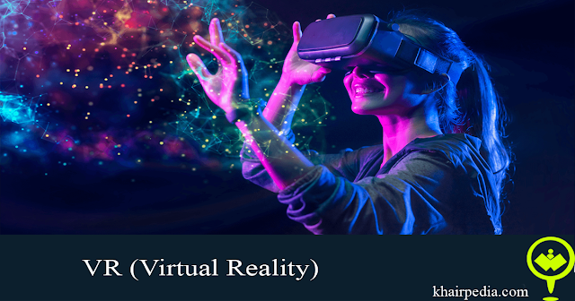 VR (Virtual Reality)