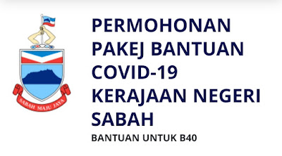 Permohonan Pakej Bantuan COVID-19 Negeri Sabah B40 (Semakan Status)