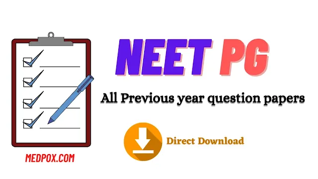 NEET PG Previous Year Question Papers With Solutions [PDF Downlaod]