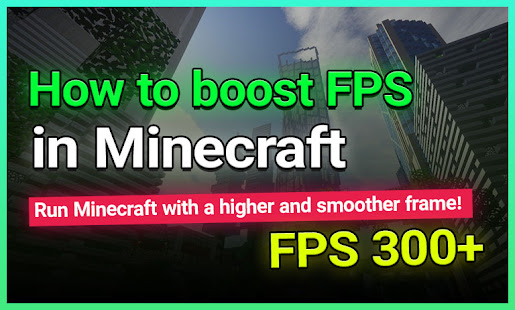 how to boost fps in minecraft