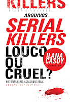  http://leitornoturno.blogspot.com.br/2017/01/resenhas-arquivos-serial-killers-louco.html