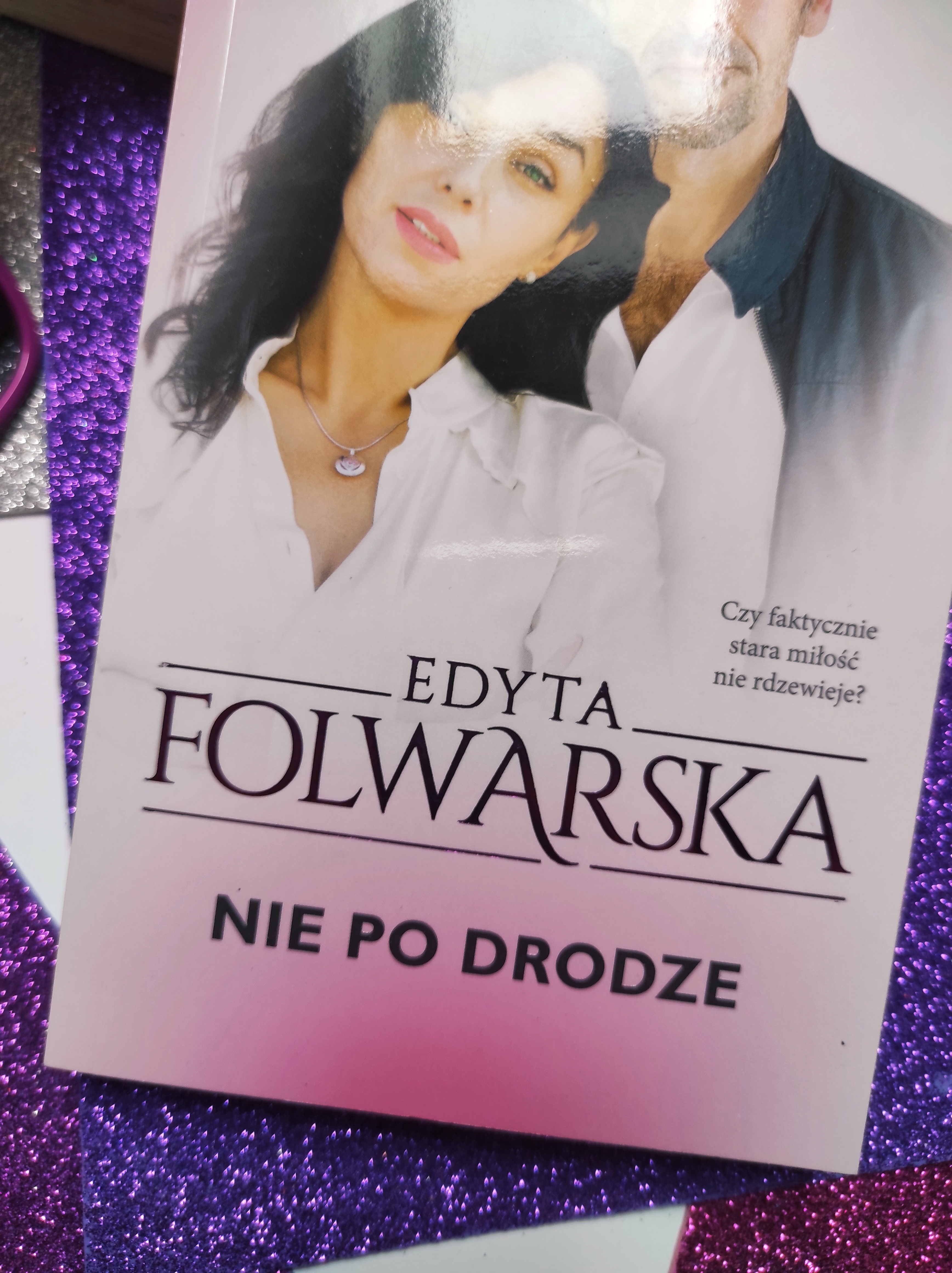"Nie po drodze" Edyta Folwarska - recenzja