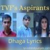 Dhaga lyrics - TVF's Aspirants web series song 