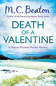 Death of a Valentine (Hamish Macbeth Book 25) (English Edition)