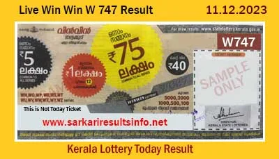 Kerala Lottery Result Today (11-12-2023) LIVE: Win Win W.747 Lucky Draw  Results(Soon); Check Winners List, Ticket Number, Cash Prize, Agent Name